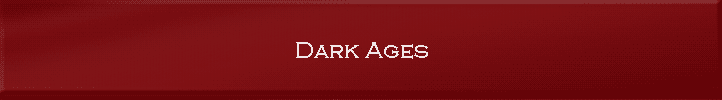 Dark Ages