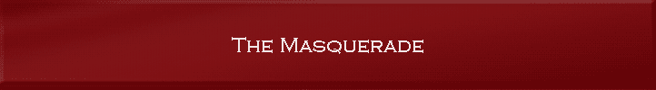 The Masquerade